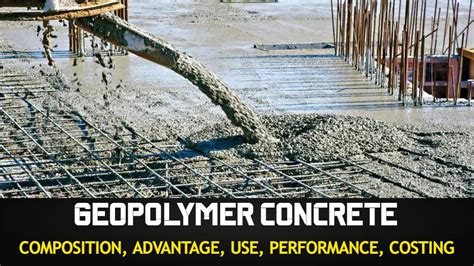  Geopolymer: Revolutionizing Concrete Technology and Sustainable Construction Practices!